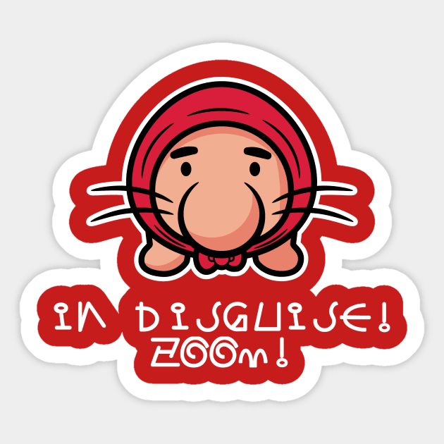 iN dIsGuIsE, zOoM! Sticker by Haragos